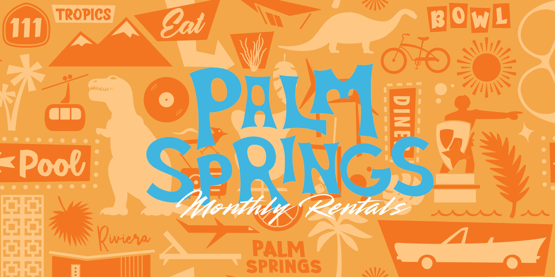 Greater Palm Springs, California –  Monthly’s Discounts